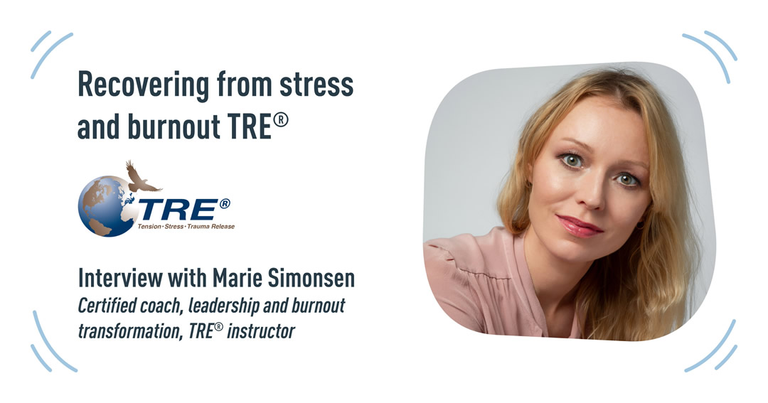 Recovering from stress and burnout with Marie Simonsen