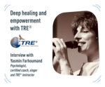 Deep healing and empowerment with TRE®