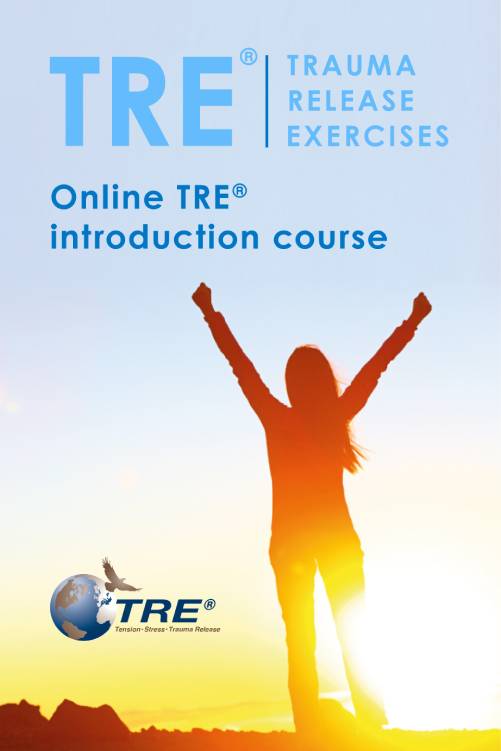 Tre Journal TRE® Introduction Course - TRE - Tension, Stress and Trauma Release