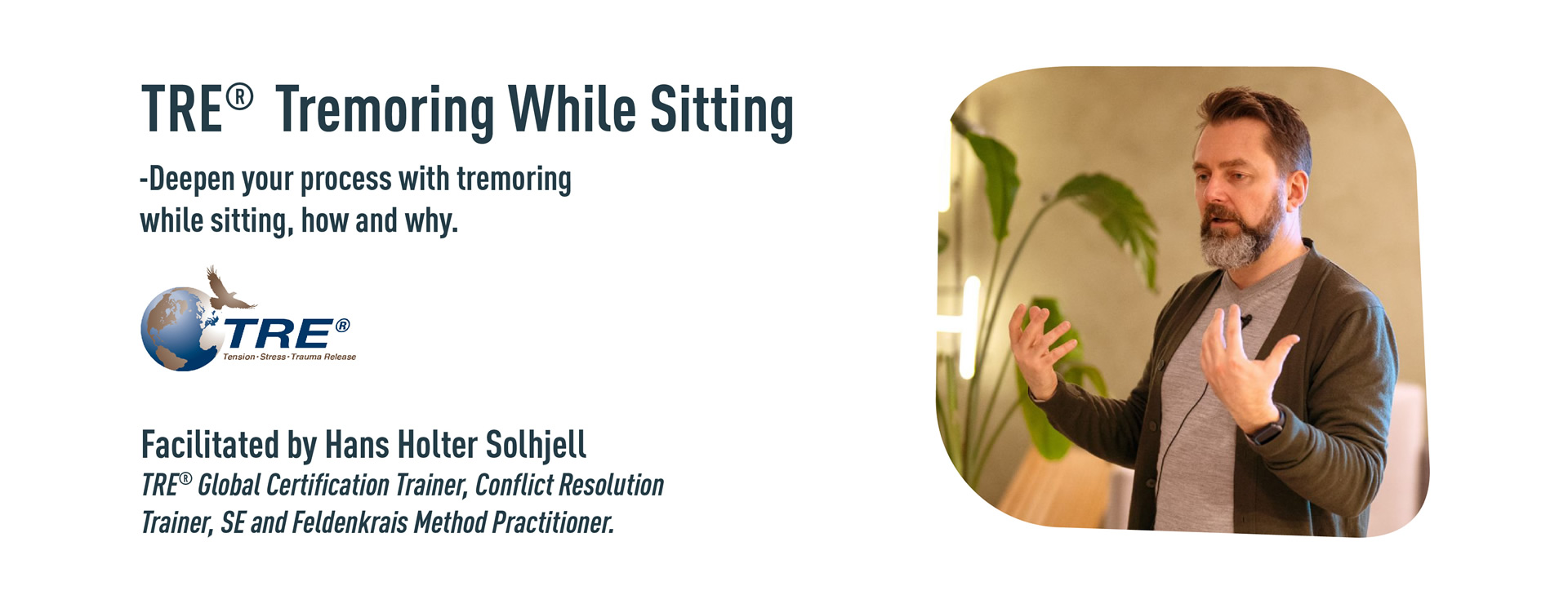 TRE® Tremoring While Sitting with Hans Holter Solhjell