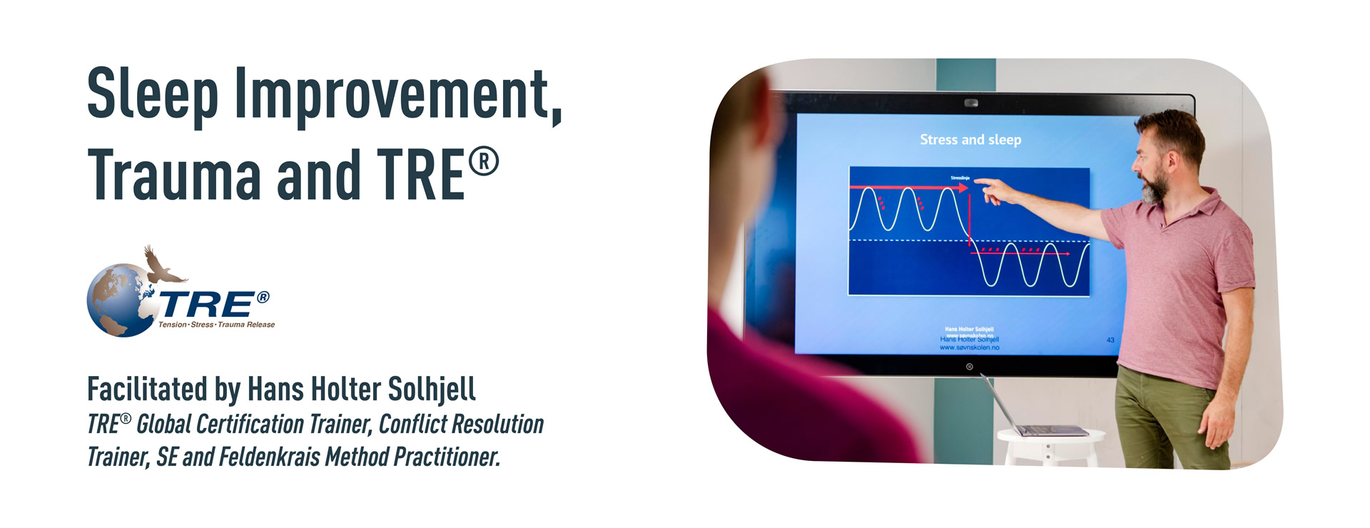 Sleep Improvement, Trauma and TRE®