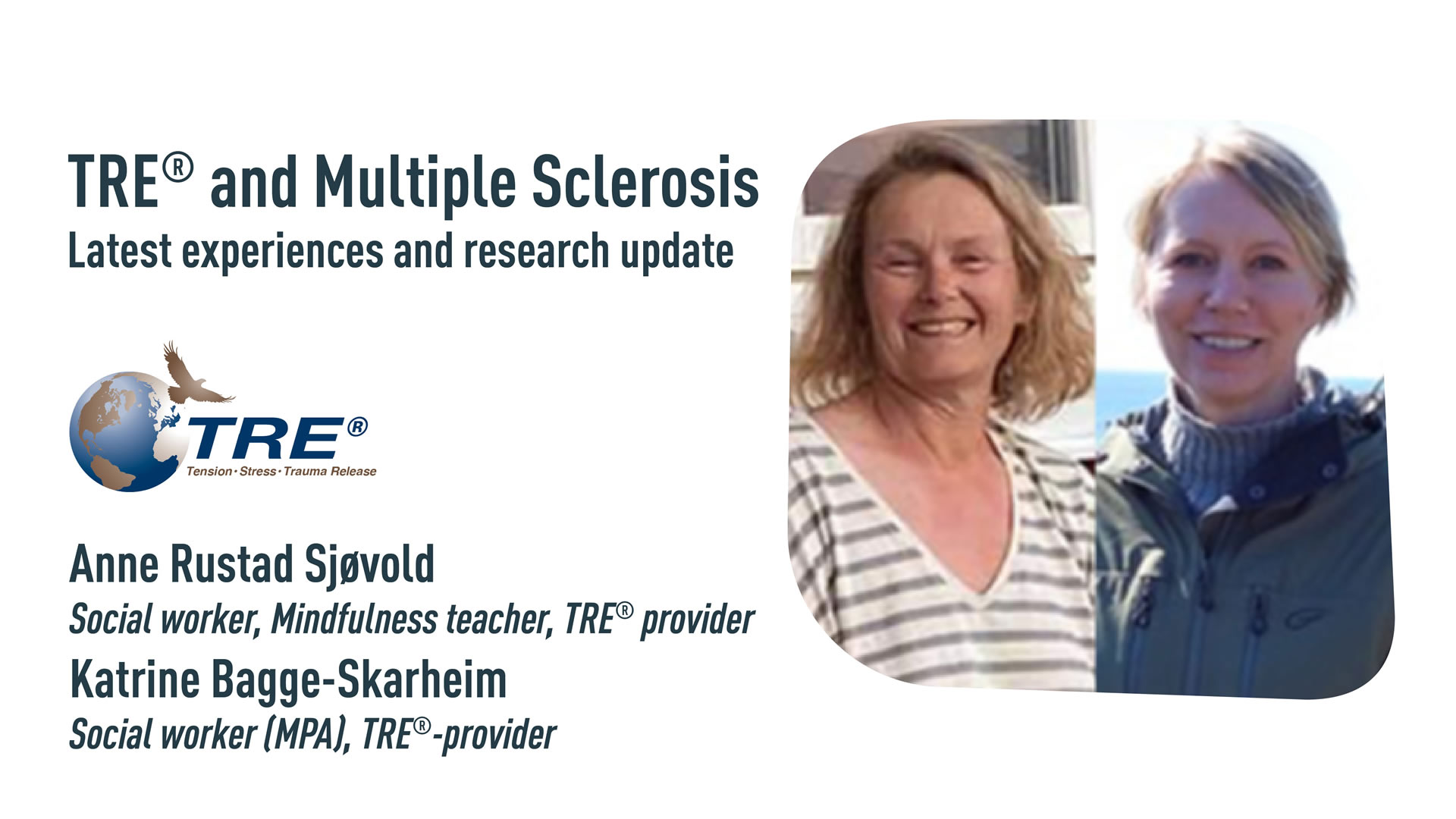TRE® and Multiple Sclerosis with Anne Rustad Sjøvold and Katrine Bagge-Skarheim