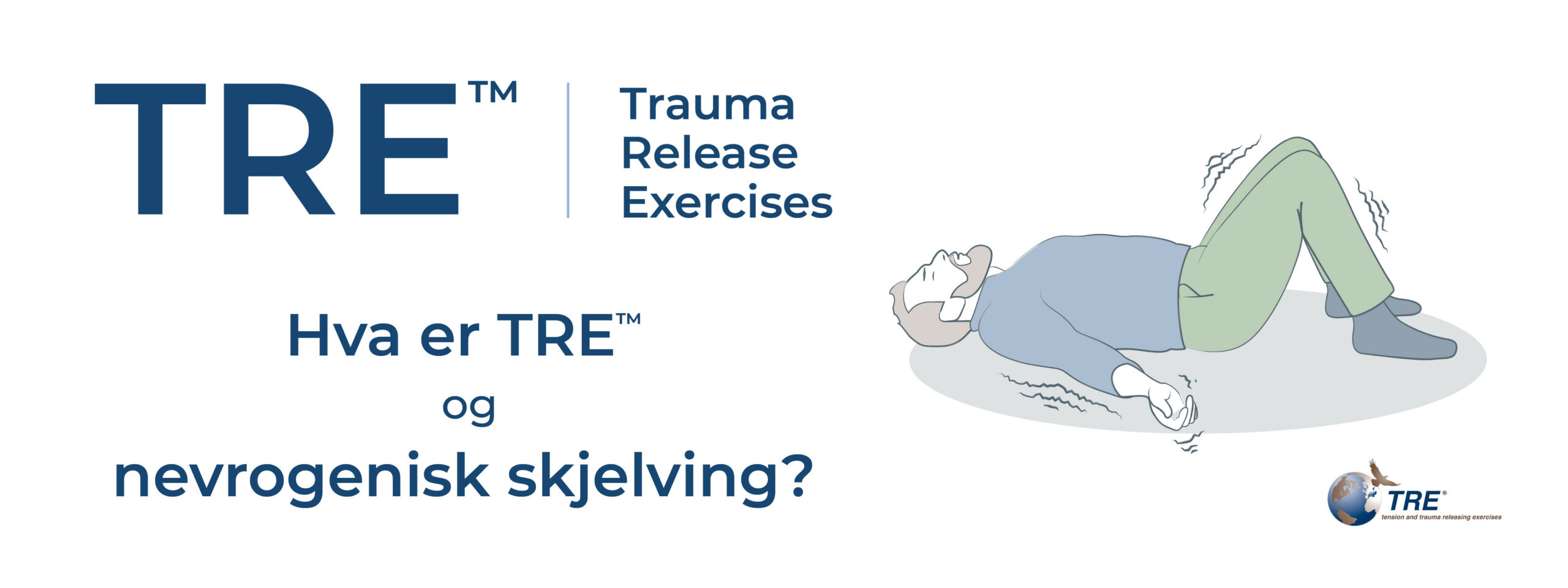 Hva er TRE™ og nevrogenisk skjelving? Illustrasjon av en person som ligger ned og opplever skjelving under Trauma Release Exercises.