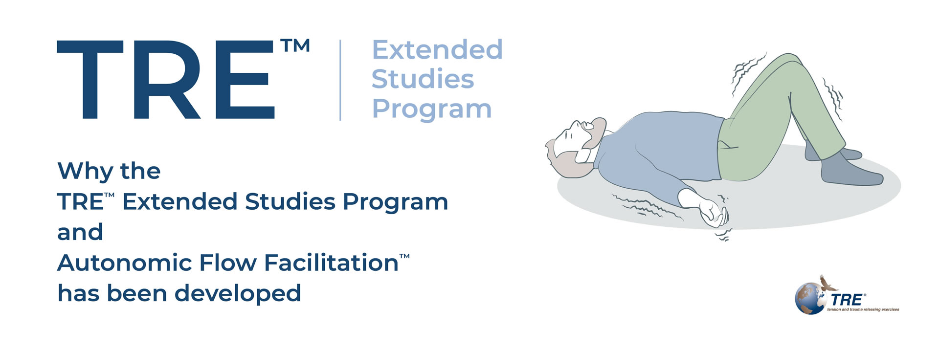 Why the TRE™ Extended Studies Program Has Been Developed